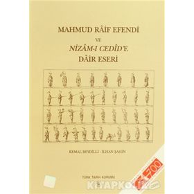 Mahmud Raif Efendi ve Nizam-ı Cedid’e Dair Eseri - Kemal Beydilli İlhan Şahin