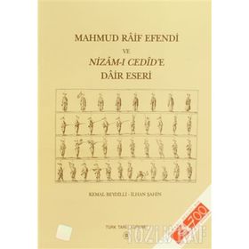 Mahmud Raif Efendi ve Nizam-ı Cedid’e Dair Eseri - Kemal Beydilli İlhan Şahin