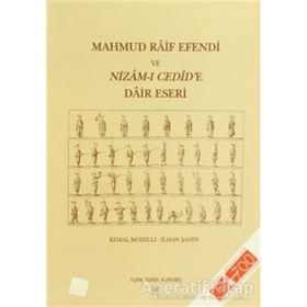 Mahmud Raif Efendi ve Nizam-ı Cedid’e Dair Eseri - Kemal Beydilli İlhan Şahin
