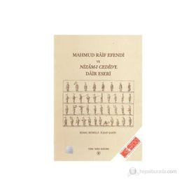 Mahmud Raif Efendi ve Nizam-ı Cedid’e Dair Eseri - Kemal Beydilli İlhan Şahin
