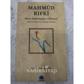 MAHMUD RIFKI HAYATI-EDEBI KİŞİLİĞİ VE DİVANÇESİ - BEYHAN KESIK