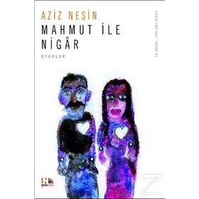 Mahmut İle Nigar - Aziz Nesin