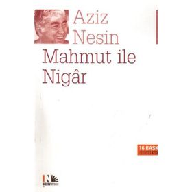 MAHMUT İLE NIGÂR - AZIZ NESIN