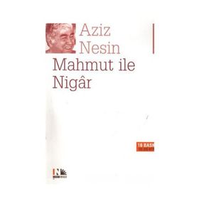MAHMUT İLE NIGÂR - AZIZ NESIN