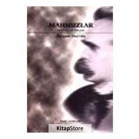 MAHMUZLAR NIETZSCHE´NIN ÜSLUPLARI - JACQUES DERRIDA