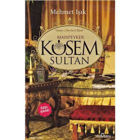 Mahpeyker Kösem Sultan - Mehmet Işıklı