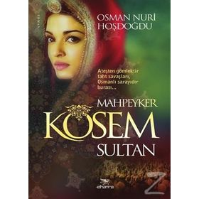 Mahpeyker Kösem Sultan - Ümran Gökyer