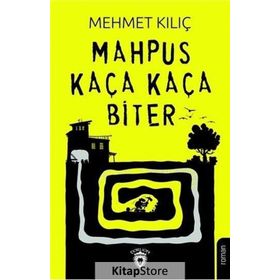 Mahpus Kaça Kaça Biter / Mehmet Kılıç