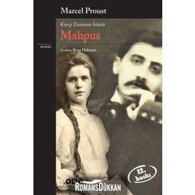 Mahpus - Kayıp Zamanın İzinde 5. kitap / Marcel Proust / Yapı Kredi Yayınları