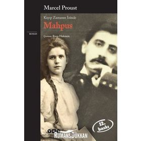 Mahpus - Kayıp Zamanın İzinde 5. kitap / Marcel Proust / Yapı Kredi Yayınları