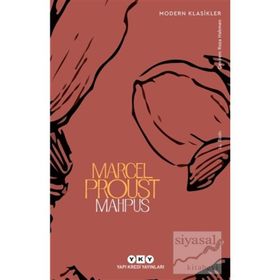 Mahpus - Kayıp Zamanın İzinde 5. kitap / Marcel Proust / Yapı Kredi Yayınları