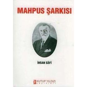 MAHPUS ŞARKISI - İHSAN SAFI