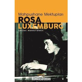 Mahpushane Mektupları - Rosa Luxemburg