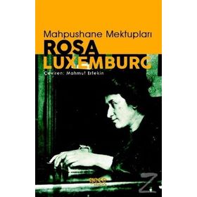 Mahpushane Mektupları - Rosa Luxemburg