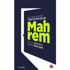Mahrem: Gizli Belgelerde Türkiye’nin Sırları