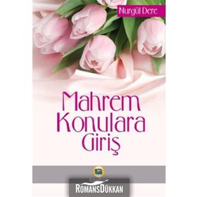 Mahrem Konulara Giriş / Nurgül Dere