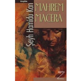 Mahrem Macera - Şeyh Hamidu Kan