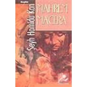 Mahrem Macera - Şeyh Hamidu Kan