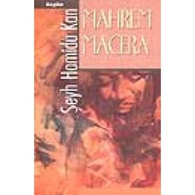 Mahrem Macera - Şeyh Hamidu Kan