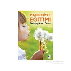 Mahremiyet Eğitimi - pedagog adem gunes