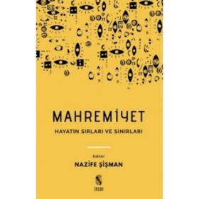 Mahremiyet-Hayatın Sırları ve Sınırları - Nazife Şişman