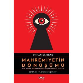 Mahremiyetin Dönüşümü - Ümran Sarıkan
