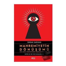 Mahremiyetin Dönüşümü - Ümran Sarıkan