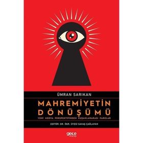 Mahremiyetin Dönüşümü - Ümran Sarıkan