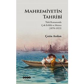 Mahremiyetin Tahribi - Çetin Arslan