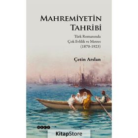 Mahremiyetin Tahribi - Çetin Arslan