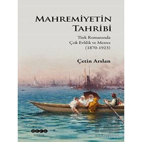 Mahremiyetin Tahribi - Çetin Arslan