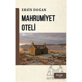 Mahrumiyet Oteli - Ersin Doğan