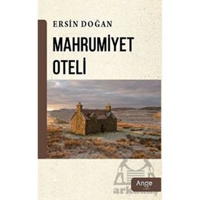 Mahrumiyet Oteli - Ersin Doğan