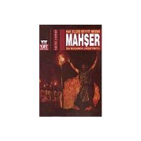 MAHŞER HAK ELÇİSİ SEYYIT NESIMI - İSA MUGANNA