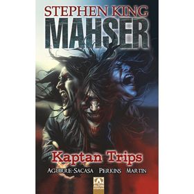 MAHŞER - KAPTAN TRIPS - STEPHEN KING