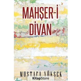 Mahşeri Divan - Mustafa Yüksek