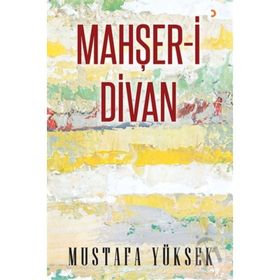 Mahşeri Divan - Mustafa Yüksek