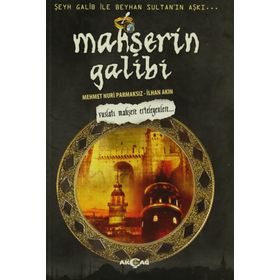 Mahşerin Galibi - Mehmet Nuri Parmaksız İlhan Akın