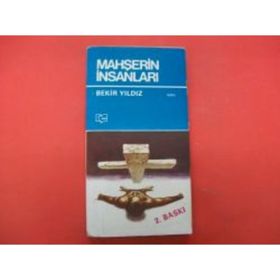 MAHŞERİN İNSANLARI - BEKIR YILDIZ