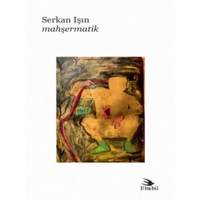Mahşermatik Serkan Işın