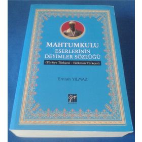 Mahtumkulu Eserlerinin Deyimler Sözlüğü - Emrah Yılmaz