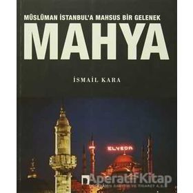 Mahya Müslüman İstanbul'a Mahsus Bir Gelenek - İsmail Kara