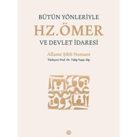 Mahya Yayınları Bütün Yönleriyle Hz. Ömer ve Devlet İdaresi