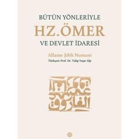 Mahya Yayınları Bütün Yönleriyle Hz. Ömer ve Devlet İdaresi