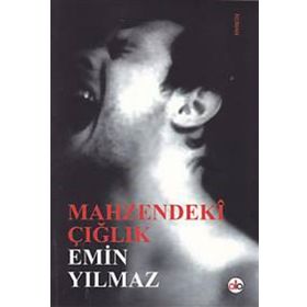Mahzendeki Çığlık - Emin Yılmaz