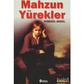 Mahzun Yürekler - Ayşegül Akgül