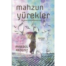 Mahzun Yürekler - Ayşegül Akgül