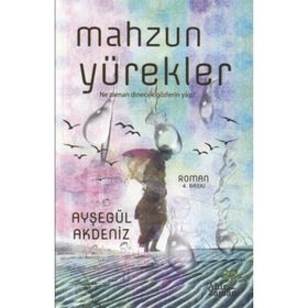 Mahzun Yürekler - Ayşegül Akgül