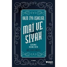Mai ve Siyah Açıklamalı Orijinal Metin - halit ziya usakligil