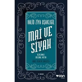 Mai ve Siyah Açıklamalı Orijinal Metin - halit ziya usakligil